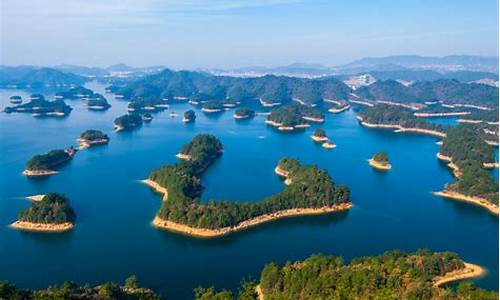 千岛湖旅游攻略必去景点_千岛湖旅游攻略必去景点推荐一下